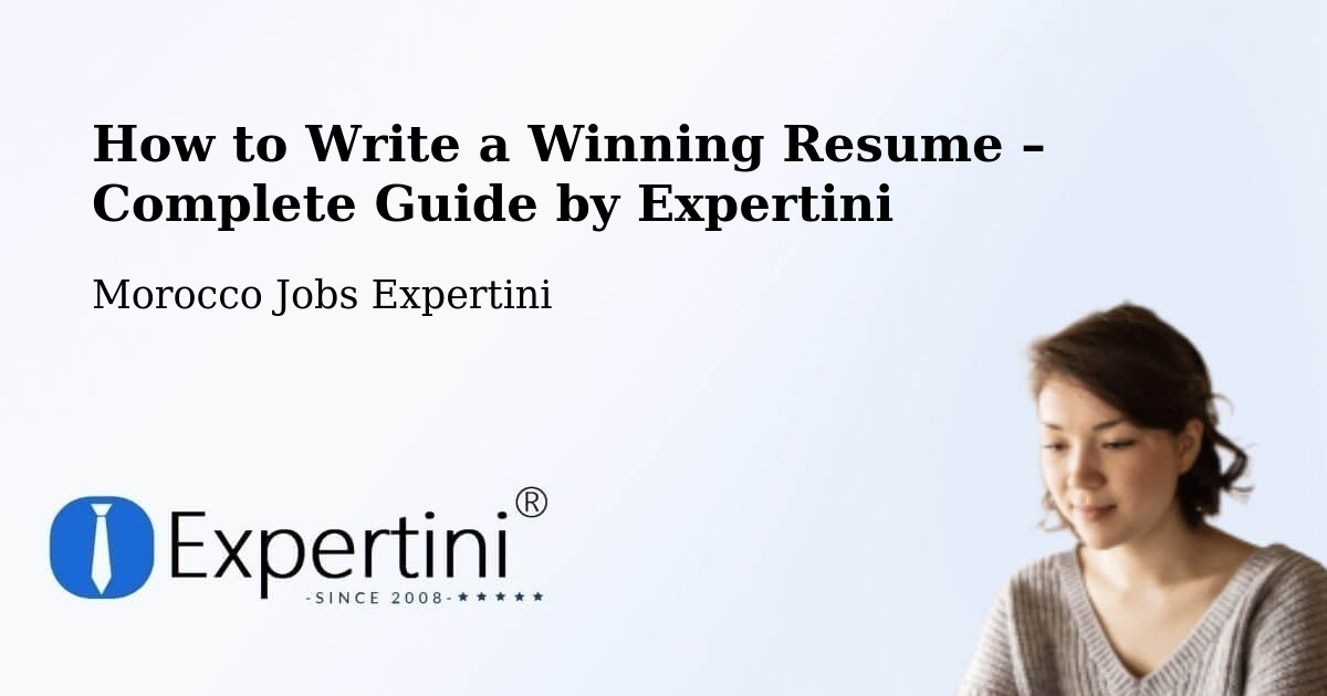 Resume Writing Guide for Job Seekers – Brikcha - Brikcha, Morocco Jobs Expertini
